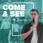 Freedom Cape Town A square podcast cover for a sermon titled "Come & See: You're the preacher." The background is a faded, teal-tinted photo of a crowd of people gathered outside a church entrance. In the foreground, a man with a microphone is speaking. A white, outlined box frames the speaker and the "Come & See" title.