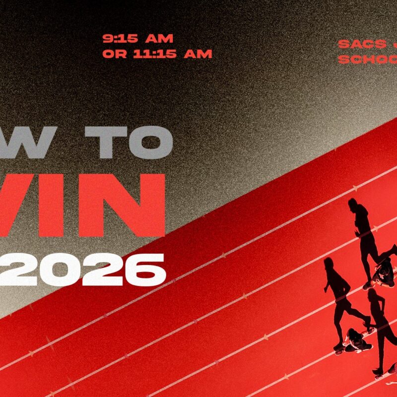 A promotional graphic for a series titled "How to Win in 2026." The design features an aerial view of runners on a bright red athletic track, with long shadows cast against the lanes. The top of the image includes event details: "4 January 2026," "9:15 AM or 11:15 AM," and the location "SACS Junior School."
